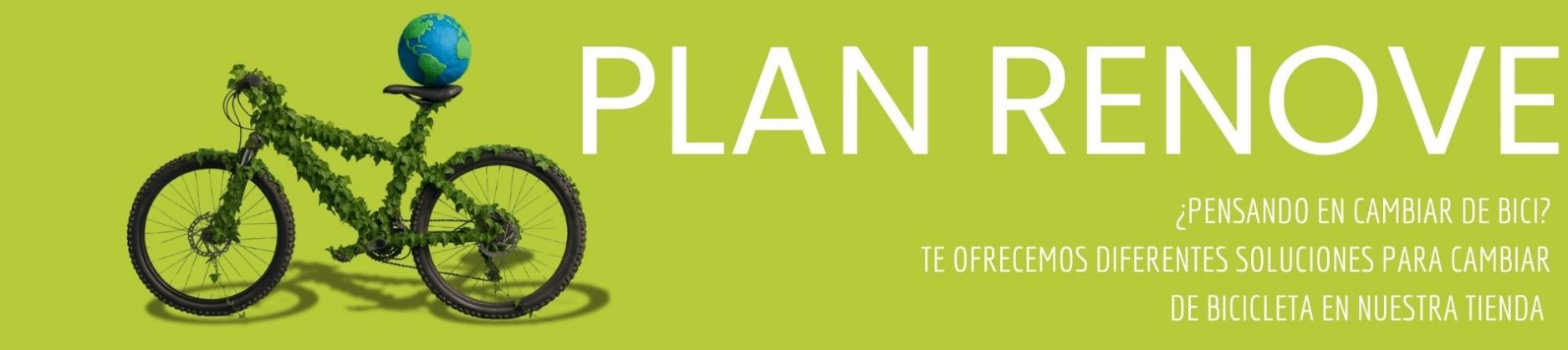 Plan Renove de bicicletas en nuestra tienda